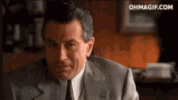 you-are-good-rober-deniro-2434513536.gif