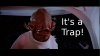 admiral_ackbar_says_its_a_trap.jpg